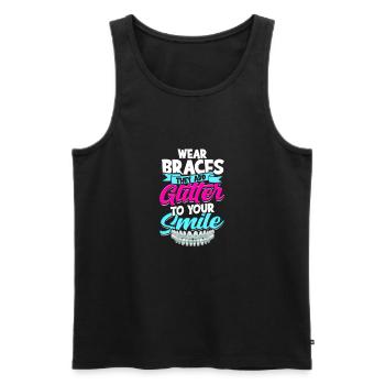 Wear braces they add glitter to your smile - - Men's Premium Organic Tank Top - black - Front - AI Model Male 178 light (178cm)