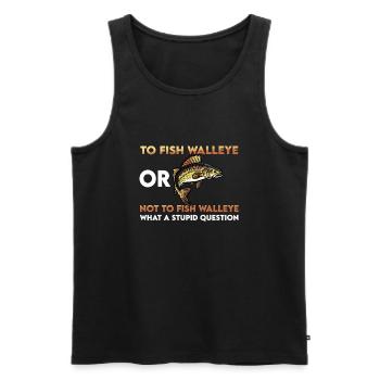 Funny walleye fishing quote - Men's Premium Organic Tank Top - black - Front - Michal (187cm)