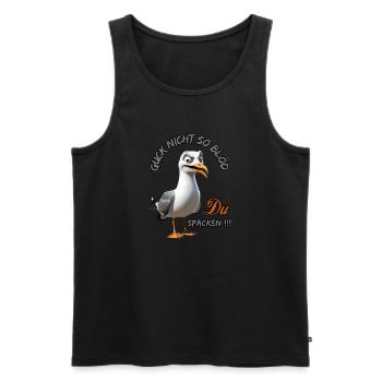 Guck nicht so Blöd Du Spacken Lustige Möwe - Männer Premium Bio Tank Top - Schwarz - Vorne - AI Model Male 178 light (178cm)