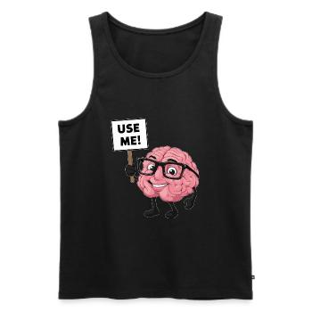 Benutze dein Gehirn Verstand Intelligenz - Männer Premium Bio Tank Top - Schwarz - Vorne - Michal (187cm)