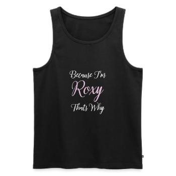 Roxy Personalized Name Gift Woman Girl Pink Thats - Men's Premium Organic Tank Top - black - Front - AI Model Male 178 light (178cm)