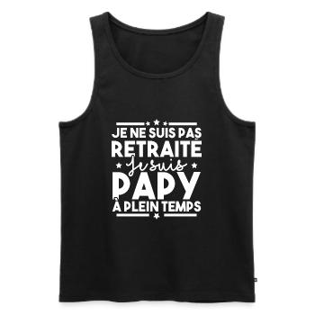 Je ne suis pas retraité je suis papy à plein temps - Débardeur bio Premium Homme - noir - Devant - Michal (187cm)