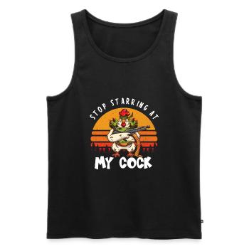 Arrêtez de regarder My Cock I Chicken Whisperer - Débardeur bio Premium Homme - noir - Devant - Michal (187cm)