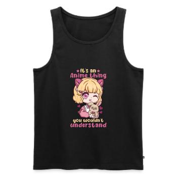 It's An Anime Thing You Wouldn't Understand - Men's Premium Organic Tank Top - black - Front - AI Model Male 178 light (178cm)