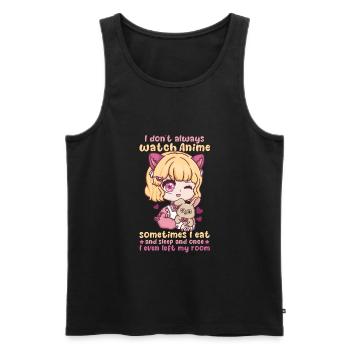 I Don't Always Watch Anime I Manga Kawaii Otaku - Männer Premium Bio Tank Top - Schwarz - Vorne - Michal (187cm)