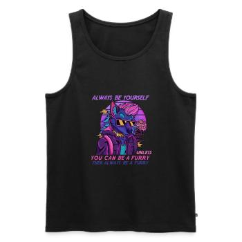 Always be yourself unless you can be a Furry - Männer Premium Bio Tank Top - Schwarz - Vorne - Michal (187cm)