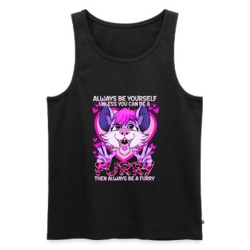 Always be yourself unless you can be a Furry - Männer Premium Bio Tank Top - Schwarz - Vorne - Michal (187cm)