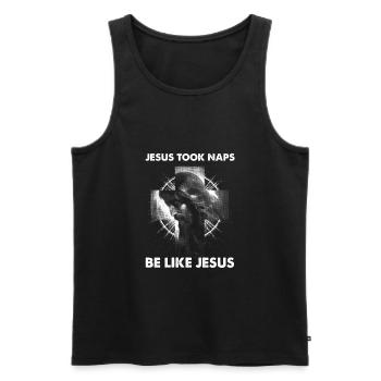 Jésus a fait des siestes être comme Jésus I Dieu - Débardeur bio Premium Homme - noir - Devant - Michal (187cm)