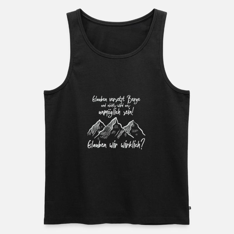 Berge versetzen - Männer Premium Bio Tank Top - Schwarz