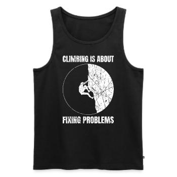 Climbing Is About Fixing Problems Bouldern - Männer Premium Bio Tank Top - Schwarz - Vorne - Michal (187cm)
