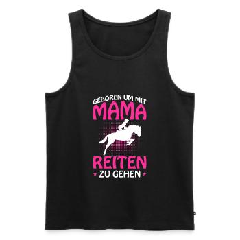 Geboren um mit Mama Reiten zu gehen Pferde - Männer Premium Bio Tank Top - Schwarz - Vorne - Michal (187cm)
