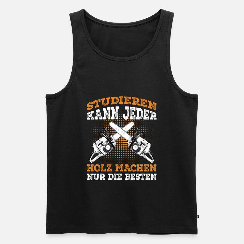 Holzfäller Spruch Förster Waldarbeiter - Männer Premium Bio Tank Top - Schwarz