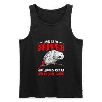 Graupapagei Sprüche Lustig Papagei - Männer Premium Bio Tank Top - Schwarz - Vorne - Michal (187cm)