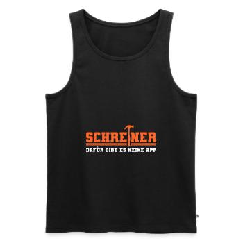 Schreiner App Handwerker Schreinerei Heimwerker - Männer Premium Bio Tank Top - Schwarz - Vorne - Michal (187cm)