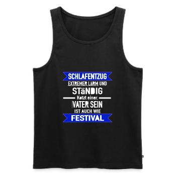 Papa Vater dad Boss Schlafentzug Festival Geschenk - Männer Premium Bio Tank Top - Schwarz - Vorne - Michal (187cm)