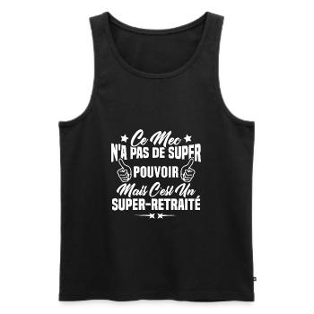Retraité et super pouvoir cadeau humour drôle - Débardeur bio Premium Homme - noir - Devant - Michal (187cm)