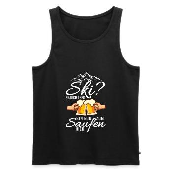 Bin nur zum Saufen hier Apres-Ski Spruch lustig - Männer Premium Bio Tank Top - Schwarz - Vorne - Michal (187cm)