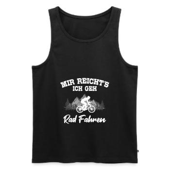 Mir Reichts Ich Geh Rad Fahren Fahrrad Spruch - Männer Premium Bio Tank Top - Schwarz - Vorne - Michal (187cm)