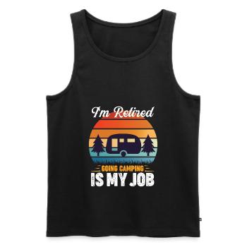 I am retired - camping is my job - Men's Premium Organic Tank Top - black - Front - Michal (187cm)