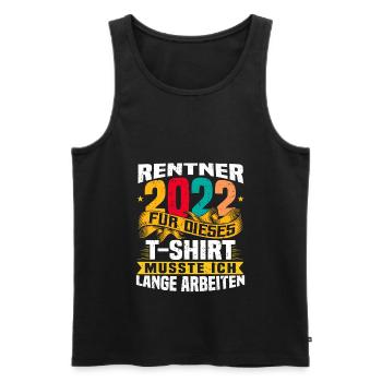 Rentner 2022 Rentner Mann Frau Ruhestand Geschenk - Männer Premium Bio Tank Top - Schwarz - Vorne - Michal (187cm)