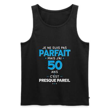 Anniversaire 50 ans - Pas parfait mais j'ai 50 ans - Débardeur bio Premium Homme - noir - Devant - Michal (187cm)