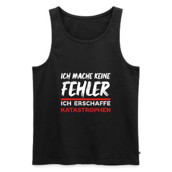 Ich mache keine Fehler ich erschaffe Katastrophen - Männer Premium Bio Tank Top - Schwarz - Vorne - AI Model Male 178 light (178cm)