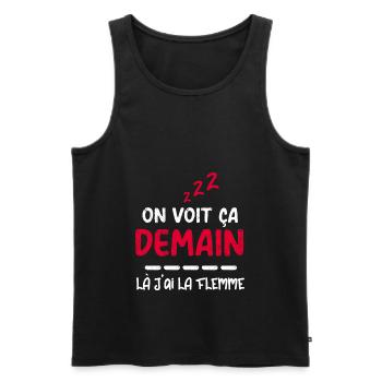 Flemme flemmingite procrastination flemmard - Débardeur bio Premium Homme - noir - Devant - Michal (187cm)