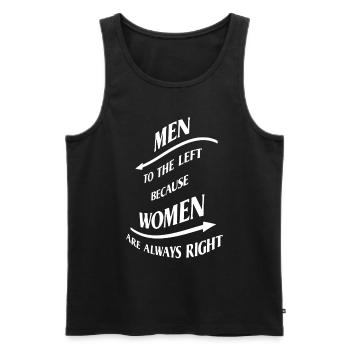 Men to the left because women are always right - Men's Premium Organic Tank Top - black - Front - Michal (187cm)
