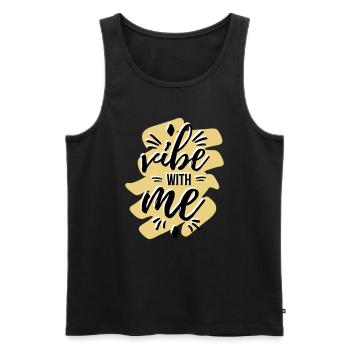Vibe with me - Männer Premium Bio Tank Top - Schwarz - Vorne - Michal (187cm)