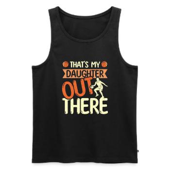 That's my daughter out there Basketball - Männer Premium Bio Tank Top - Schwarz - Vorne - Michal (187cm)