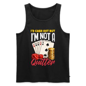 Don't Give Up Poker Casino Dice Card Game - Men's Premium Organic Tank Top - black - Front - Michal (187cm)