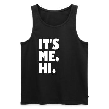 It's Me, Hi, I'm The Problem - Men's Premium Organic Tank Top - black - Front - AI Model Male 178 light (178cm)