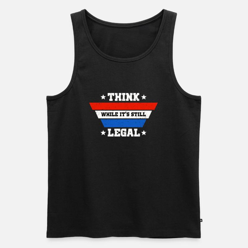Think While Its Still Legal - Männer Premium Bio Tank Top - Schwarz