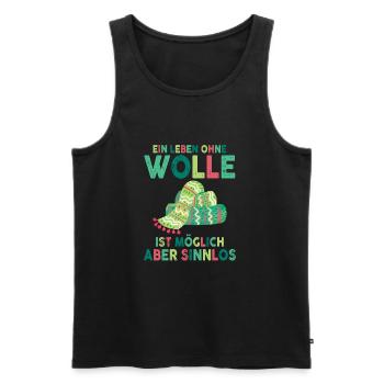 Ein Leben Ohne Wolle Ist Möglich Aber Sinnlos - Männer Premium Bio Tank Top - Schwarz - Vorne - Michal (187cm)