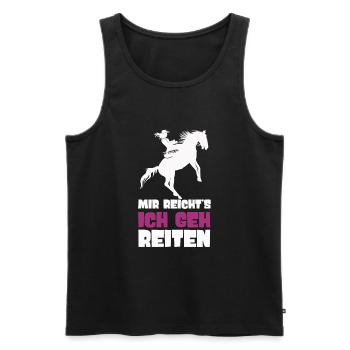 Mir Reichts Ich Geh Reiten Reiterinnen Reiterhof - Männer Premium Bio Tank Top - Schwarz - Vorne - Michal (187cm)