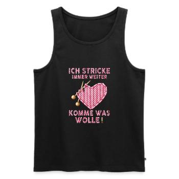 Ich Stricke Immer Weiter Komme Was Wolle - Männer Premium Bio Tank Top - Schwarz - Vorne - Michal (187cm)