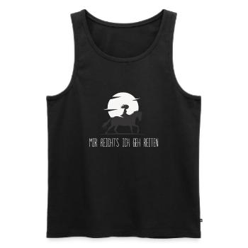 Mir Reichts Ich Geh Reiten Reiterinnen Reiterhof - Männer Premium Bio Tank Top - Schwarz - Vorne - Michal (187cm)
