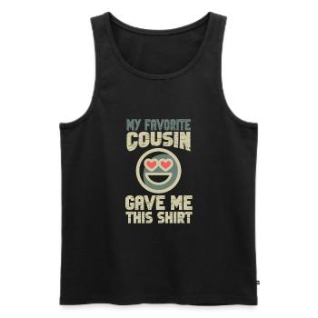 My Favorite Cousin Gave Me This - Männer Premium Bio Tank Top - Schwarz - Vorne - Michal (187cm)
