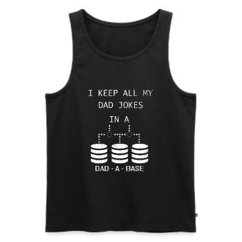 I Keep All My Dad Jokes In A Dad A Base - Men's Premium Organic Tank Top - black - Front - AI Model Male 178 light (178cm)