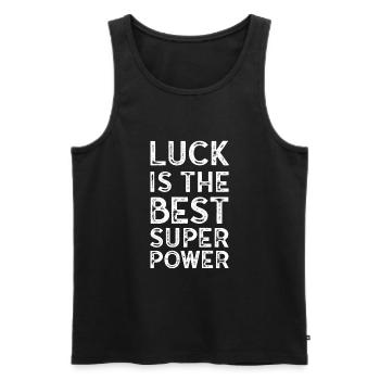 Luck is The Best Superpowers Secretly Hoping Super - Männer Premium Bio Tank Top - Schwarz - Vorne - AI Model Male 178 light (178cm)