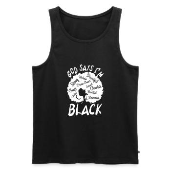 Une fille afro-américaine Dieu dit que je suis black pride - Débardeur bio Premium Homme - noir - Devant - Michal (187cm)