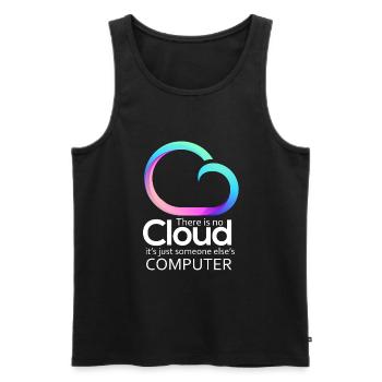 There Is No Cloud It's Just Someone Else's - Männer Premium Bio Tank Top - Schwarz - Vorne - Michal (187cm)