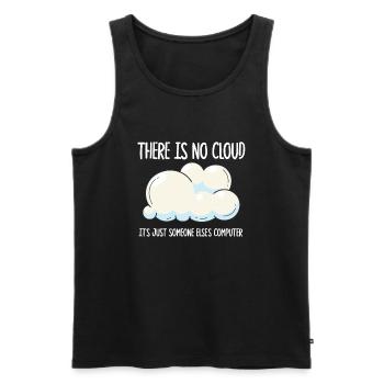 There Is No Cloud It's Just Someone Else's - Men's Premium Organic Tank Top - black - Front - AI Model Male 178 light (178cm)