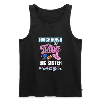 Touchdown or Tutu Big Sister Loves You - Men's Premium Organic Tank Top - black - Front - AI Model Male 178 light (178cm)
