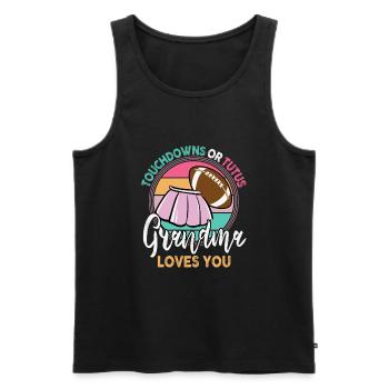 Touchdowns or Tutus Grandma Loves You - Men's Premium Organic Tank Top - black - Front - AI Model Male 178 light (178cm)