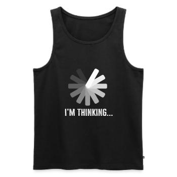 I'm Thinking Stand By, I'm Processing This - Men's Premium Organic Tank Top - black - Front - Michal (187cm)