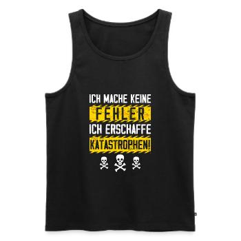 Ich mache keine Fehler erschaffe Katastrophen - Männer Premium Bio Tank Top - Schwarz - Vorne - Michal (187cm)