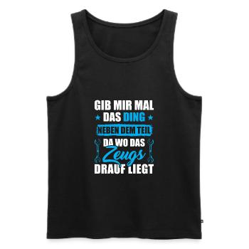 Gib mir mal das Ding neben dem Teil da wo das - Männer Premium Bio Tank Top - Schwarz - Vorne - Michal (187cm)