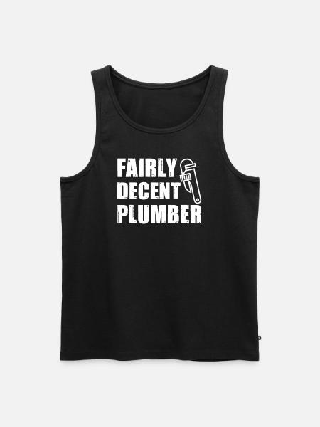 Pretty decent plumber - Men's Premium Organic Tank Top - black