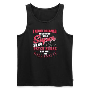 Psychiatrie Krankenschwester Spruch - Männer Premium Bio Tank Top - Schwarz - Vorne - Michal (187cm)